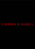 O Demônio de Maxwell (2017) Nude Scenes