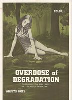 Overdose of Degradation 1970 movie nude scenes