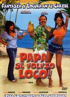 Papá se volvió loco (2005) Nude Scenes