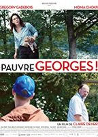 Pauvre Georges 2018 movie nude scenes