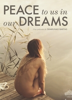 Peace to Us in Our Dreams 2015 movie nude scenes