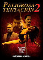Peligrosa tentación 2 2015 movie nude scenes