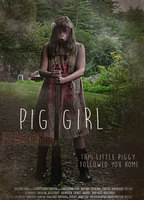 Pig Girl 2015 movie nude scenes