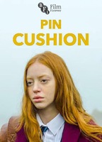 Pin Cushion 2017 movie nude scenes