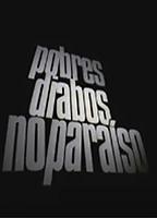 Pobres-Diabos no Paraíso 2005 movie nude scenes