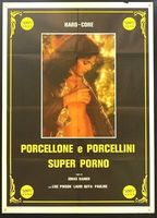 Porcellone E Porcellini Super Porno 1985 movie nude scenes