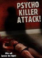 Psycho Killer Attack 2009 movie nude scenes