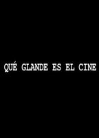 Qué glande es el cine (2005) Nude Scenes