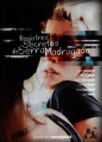 Registros Secretos de Serra Madrugada [Projeto SLENDER]  (Short) (2013) Nude Scenes