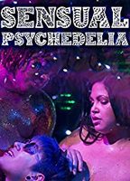 Sensual Psychedelia 2019 movie nude scenes
