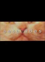 Sete Vidas 2007 movie nude scenes