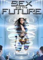Sex and the Future 2020 movie nude scenes