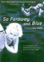 So Faraway and Blue 2001 movie nude scenes