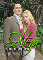 Soltera y sin compromiso (2006) Nude Scenes