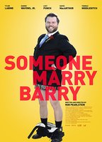 Someone Marry Barry 2014 movie nude scenes