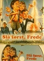 Strike First Freddy 1965 movie nude scenes