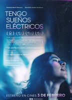 Tengo sueños eléctricos 2022 movie nude scenes