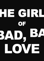 The Girls of Bad, Bad Love (2012) Nude Scenes