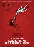 Those Who Make Revolutions Half Way Only Dig Their Own Graves 2016 movie nude scenes