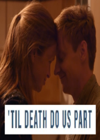 'Til Death Do Us Part 2017 movie nude scenes