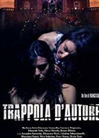 Trappola d'autore (2009) Nude Scenes