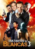 Tratantes de Blancas 3 2017 movie nude scenes