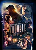 Trouble Is My Business 2018 movie nude scenes