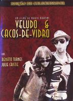 Veludo e Cacos-de-Vidro 2004 movie nude scenes