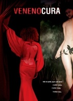 Veneno Cura 2008 movie nude scenes