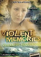 Violentos recuerdos  2007 movie nude scenes
