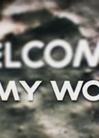 Welcome To My World (Dance Show) 2012 movie nude scenes