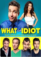 What An Idiot  2014 movie nude scenes