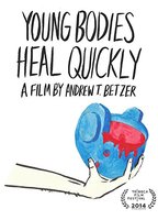 Young Bodies Heal Quickly 2014 movie nude scenes