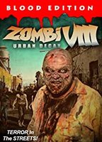 Zombi VIII: Urban Decay 2021 movie nude scenes