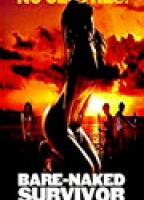 Bare Naked Survivor movie nude scenes