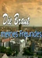 Die Braut meines Freundes movie nude scenes