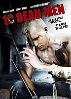 Ten Dead Men 2007 movie nude scenes