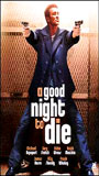 A Good Night to Die 2003 movie nude scenes