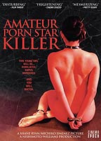 Amateur Porn Star Killer movie nude scenes