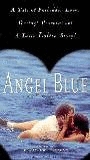 Angel Blue movie nude scenes