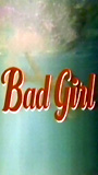 Bad Girl (1992) Nude Scenes