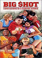 Big Shot: Confessions of a Campus Bookie (2002) Nude Scenes
