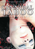 Cannibal Taboo 2006 movie nude scenes