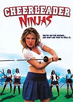 Cheerleader Ninjas movie nude scenes
