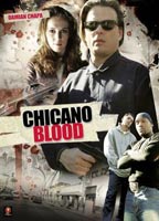 Chicano Blood 2008 movie nude scenes