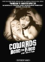 Cowards Bend the Knee 2003 movie nude scenes