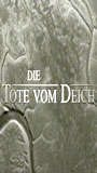 Die Tote vom Deich (2006) Nude Scenes
