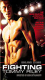 Fighting Tommy Riley 2005 movie nude scenes