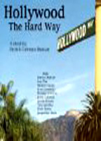 Hollywood the Hard Way 2004 movie nude scenes