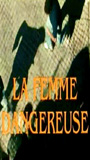 La Femme dangereuse 1995 movie nude scenes